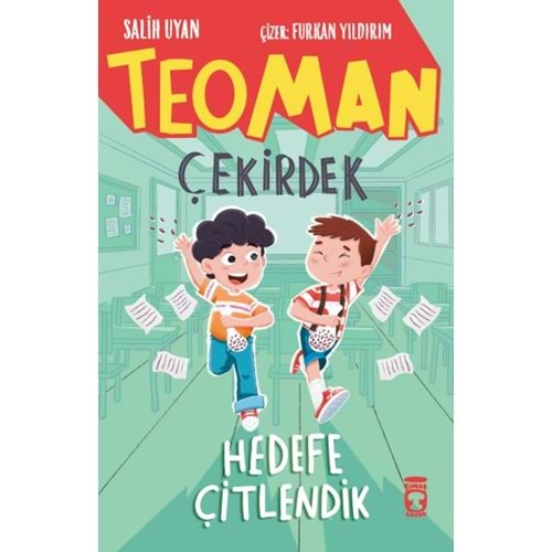 TEOMAN ÇEKİRDEK HEDEF ÇİTLENDİK-SALİH UYAN-TİMAŞ ÇOCUK