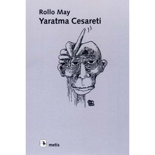 YARATMA CESARETİ-ROLLO MAY-METİS YAYINLARI