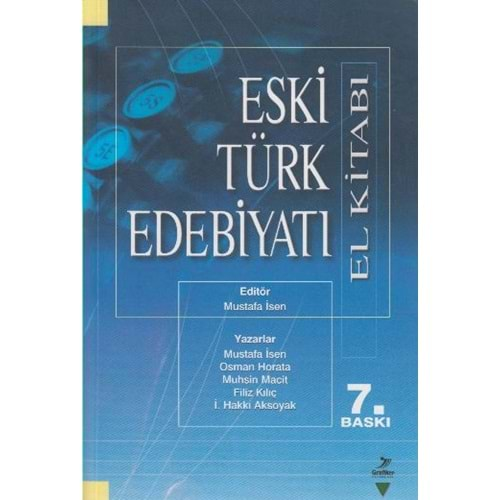 ESKİ TÜRK EDEBİYATI-8.BASKI-MUSTAFA İSEN-GRAFİKER