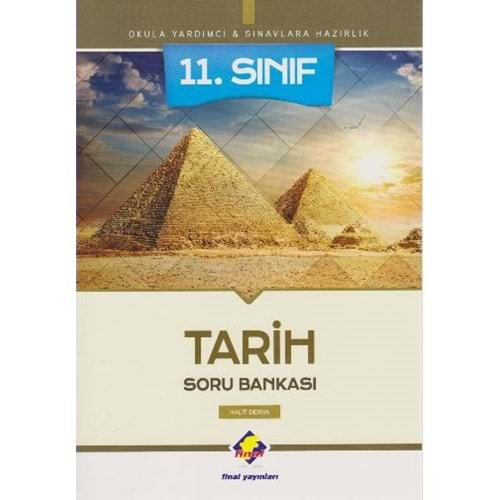 FİNAL 11.SINIF TARİH KONU ANLATIM SORU BANKASI