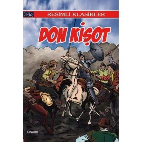 RESİMLİ KLASİKLER -DON KİŞOT CERVANTES-PARILTI