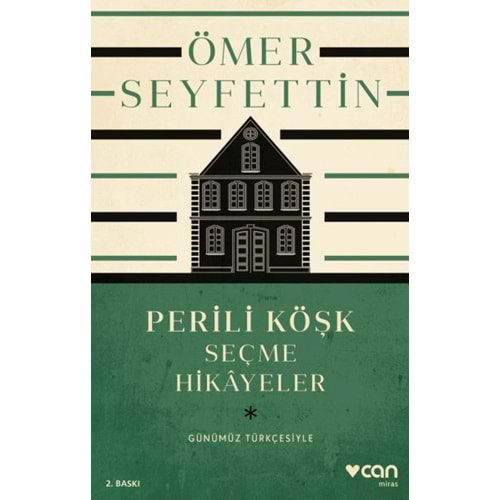 PERİLİ KÖŞK SEÇME HİKAYELER- ÖMER SEYFETTİN-CAN YAYINLARI