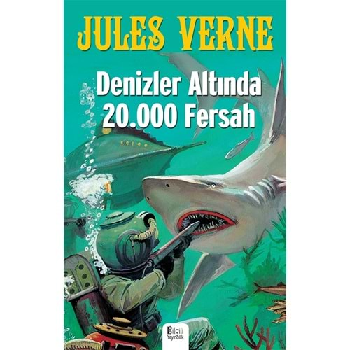 DENİZLER ALTINDA 20.000 FERSAH-JULES VERNE-BİLGİLİ YAYINCILIK