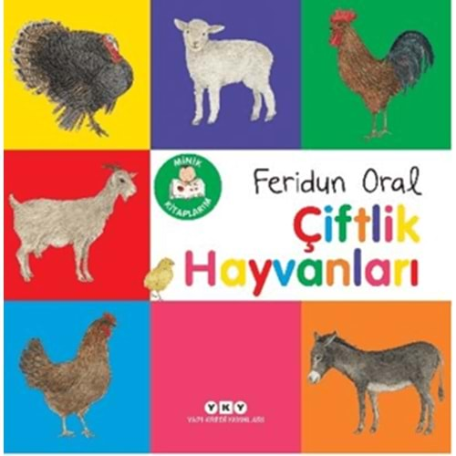 MİNİK KİTAPLARIM-ÇİFTLİK HAYVANLARI-FERİDUN ORAL-YAPI KREDİ YAYINLARI