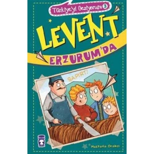 LEVENT ERZURUMDA TİMAŞ ÇOCUK