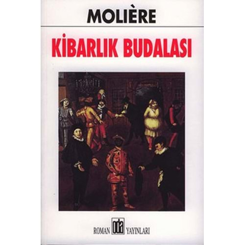 KİBARLIK BUDALASI-MOLIERE-ODA YAYINLARI