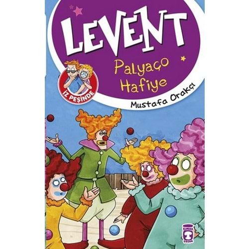 LEVENT İZ PEŞİNDE PALYAÇO HAFİYE TİMAŞ ÇOCUK