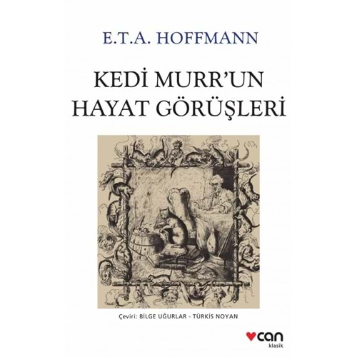 KEDİ MURRUN HAYAT GÖRÜŞLERİ-E.T.A.HOFFMANN