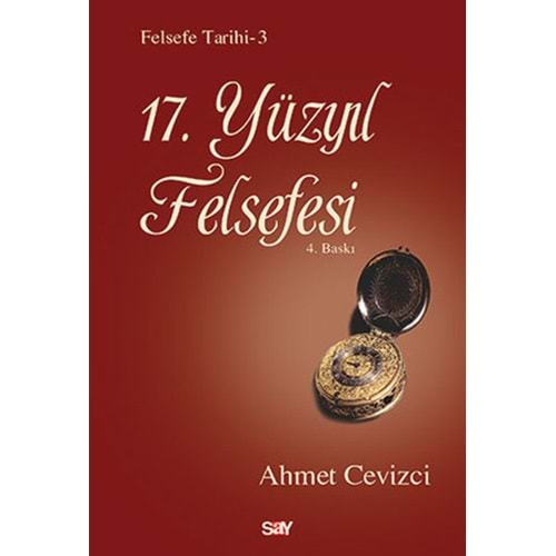 17. YÜZYIL FELSEFESİ- AHMET CEVİZCİ-SAY