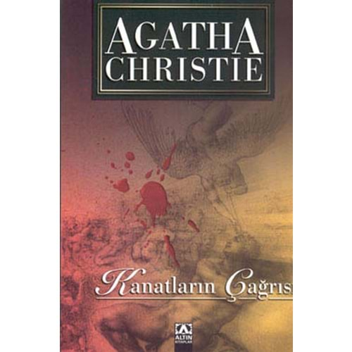 KANATLARIN ÇAĞRISI-AGATHA CHRISTIE-ALTIN