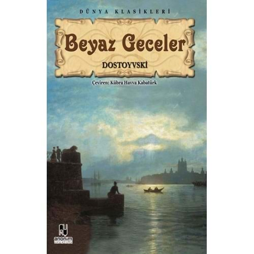 BEYAZ GECELER-DOSTOYEVSKİ-ANONİM