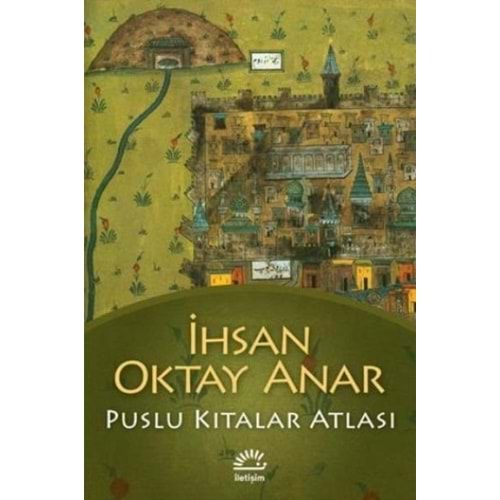 PUSLU KITALAR ATLASI İHSAN OKTAY ANAR - İLETİŞİM