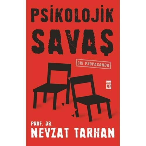 PSİKOLOJİK SAVAŞ NEVZAT TARHAN TİMAŞ