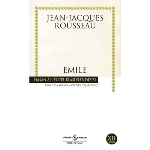 EMILE JEAN-JACQUES ROUSSEAU-İŞ BANKASI