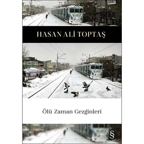 ÖLÜ ZAMAN GEZGİNLERİ-HASAN ALİ TOPTAŞ-EVEREST