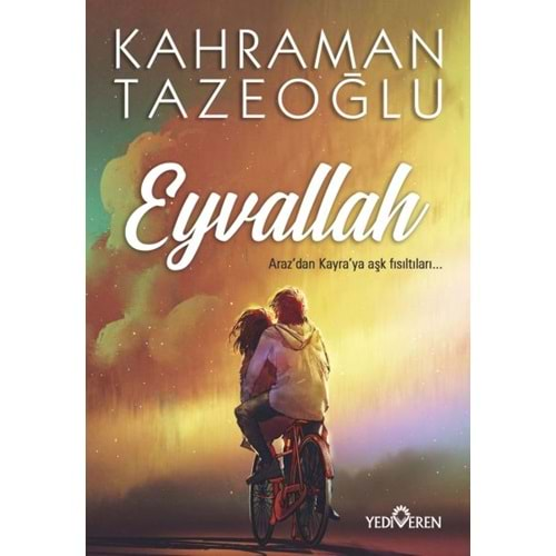 EYVALLAH-KAHRAMAN TAZEOĞLU-YEDİVEREN YAYINLARI