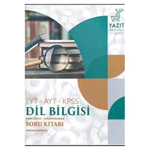 YAZIT TYT-AYT-KPSS-DİL BİLGİSİ KONU ÖZETLİ SORU BANKASI