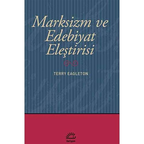 MARKSİZM VE EDEBİYAT ELEŞTİRİSİ- TERRY EAGLETON- İLETİŞİM