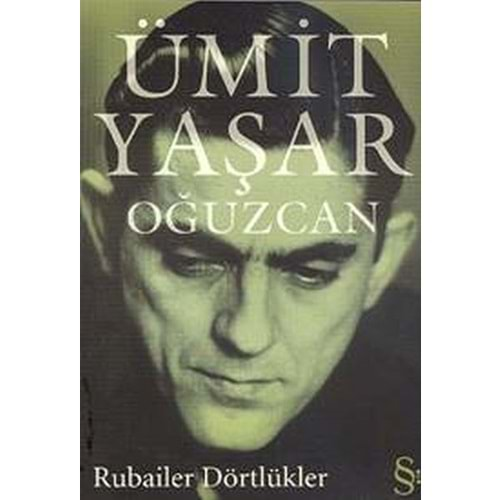 RUBAİLER DÖRTLÜKLER-ÜMİT YAŞAR OĞUZCAN-EVEREST YAYINLARI