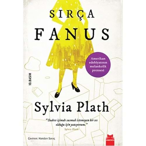 SIRÇA FANUS-SYLVİA PLATH-KIRMIZI KEDİ