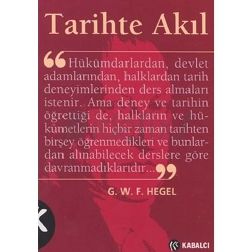 TARİHTE AKIL-G.W.F.HEGEL-KABALCI YAYINEVİ