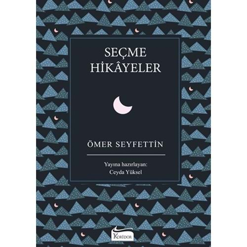 SEÇME HİKAYELER (BEZ CİLTLİ)-ÖMER SEYFETTİN-KORİDOR YAYINCILIK