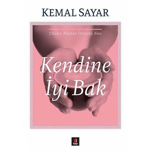 KENDİNE İYİ BAK-KEMAL SAYAR-KAPI