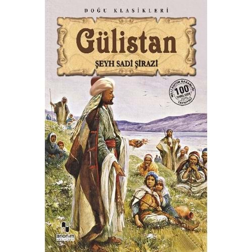 GÜLİSTAN- SADİ ŞİRAZİ- ANONİM