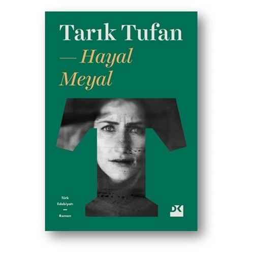 HAYAL MEYAL - TARIK TUFAN - DOĞAN KİTAP