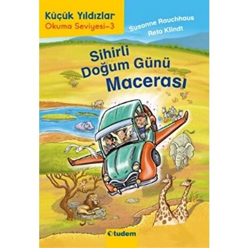 SİHİRLİ DOĞUM GÜNÜ MACERASI-SUSANNE RAUCHHAUS-RETO KLİNDT-TUDEM YAYINLARI