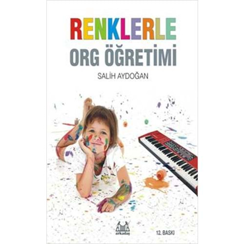 RENKLERLE ORG ÖĞRETİMİ-SALİH AYDOĞAN -ARKADAŞ YAYINLARI