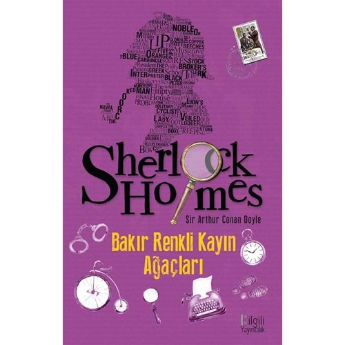 SHERLOCK HOLMES BAKIR RENKLİ KAYIN AĞAÇLARI-SİR ARTHUR CONAN DOYLE-BİLGİLİ YAYINCILIK