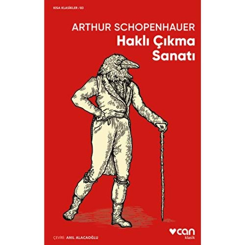 HAKLI ÇIKMA SANATI-ARTHUR SCHOPENHAUER-CAN YAYINLARI