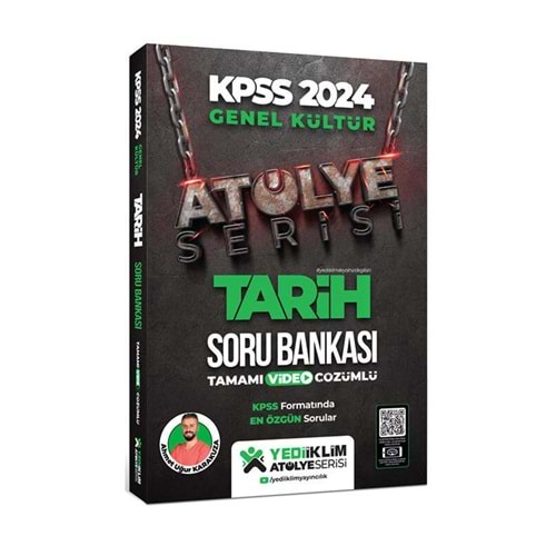 YEDİİKLİM 2024 KPSS GENEL KÜLTÜR ATÖLYE SERİSİ TARİH TAMAMI VİDEO ÇÖZÜMLÜ SORU BANKASI