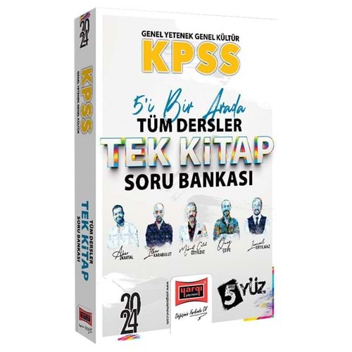 YARGI KPSS 2024 LİSANS GENEL YETENEK-GENEL KÜLTÜR 5YÜZ EKİBİ 5 İ BİR ARADA TÜM DERSLER TEK KİTAP SORU BANKASI