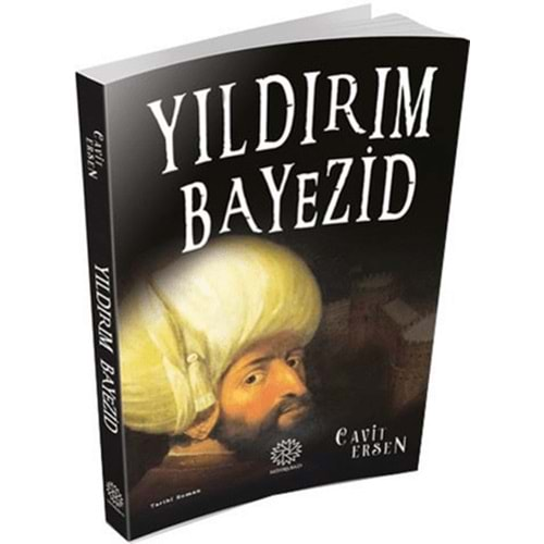 YILDIRIM BEYAZİD-CAVİD ERSEN-MİHRABAD YAYINLARI