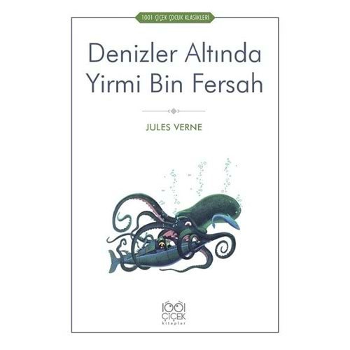 DENİZLER ALTINDA YİRMİ BİN FERSAH-JULES VERNE-1001 ÇİÇEK KİTAPLAR