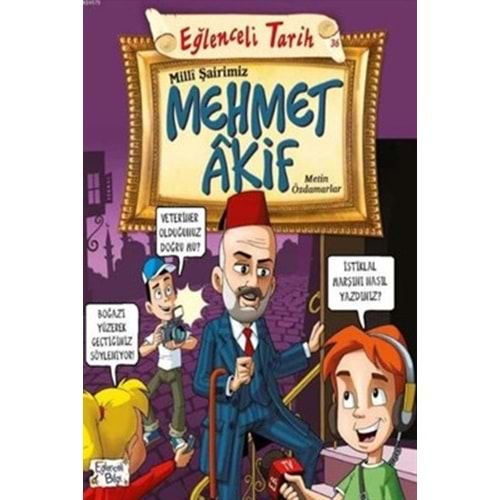 EĞLENCELİ TARİH MİLLİ ŞAİRİMİZ MEHMET AKİF-METİN ÖZDAMARLAR-EĞLENCELİ BİLGİ