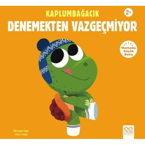 KAPLUMBAĞACIK DENEMEKTEN VAZGEÇMİYOR-MİCHAEL DAHL-1001 ÇİÇEK KİTAPLAR