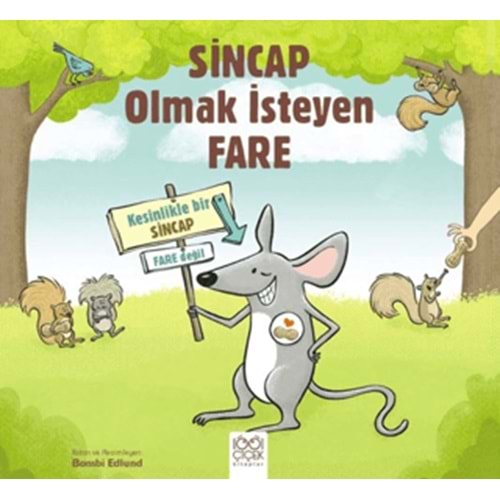 SİNCAP OLMAK İSTEYEN FARE-BAMBİ EDLUND-1001 ÇİÇEK KİTAPLAR