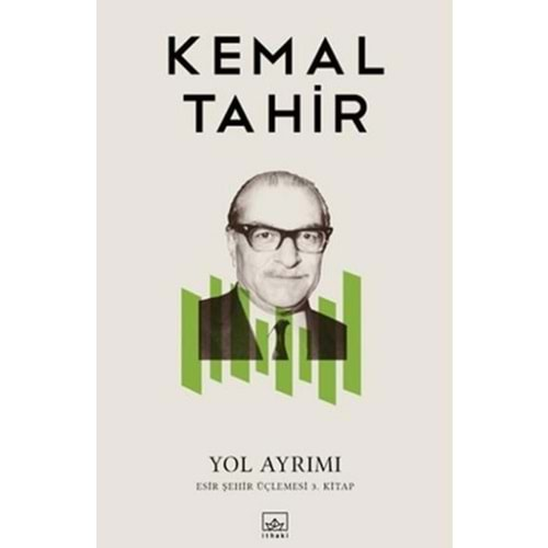 YOL AYRIMI-KEMAL TAHİR-İTHAKİ