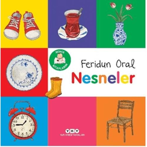 MİNİK KİTAPLARIM-NESNELER-FERİDUN ORAL-YAPI KREDİ YAYINLARI