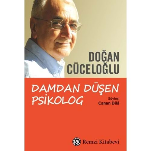 DAMDAN DÜŞEN PSİKOLOG DOĞAN CÜCELOĞLU REMZİ