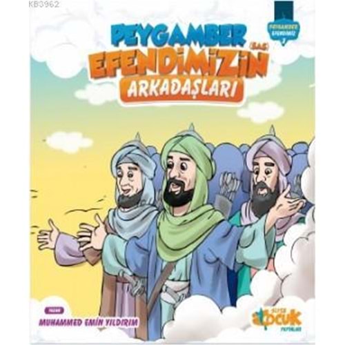 PEYGAMBERİMİN ARKADAŞLARI CİLTLİ-SİYER ÇOCUK YAYINLARI