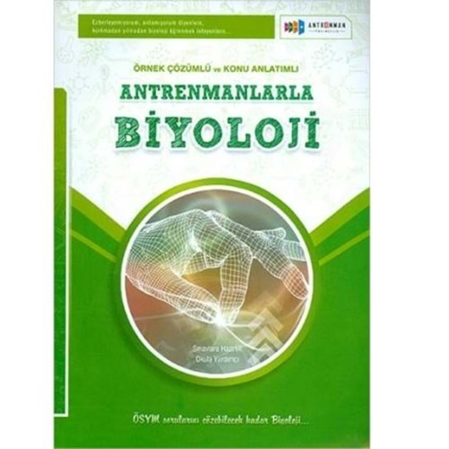 ANTRENMANLARLA BİYOLOJİ KONU ANLATIMLI