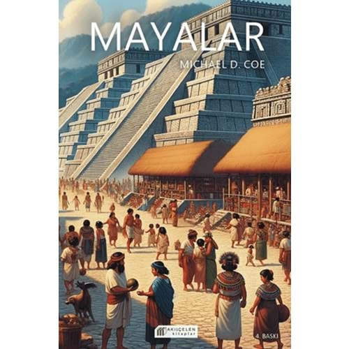 MAYALAR-MICHAEL D.COE-AKIL ÇELEN KİTAPLAR