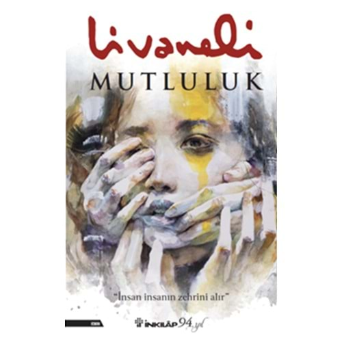 MUTLULUK-ZÜLFÜ LİVANELİ-İNKILAP KİTABEVİ