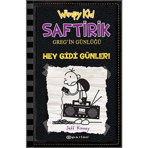 SAFTİRİK GREGİN GÜNLÜĞÜ 10 HEY GİDİ GÜNLER- JEFF KİNNEY- EPSİLON