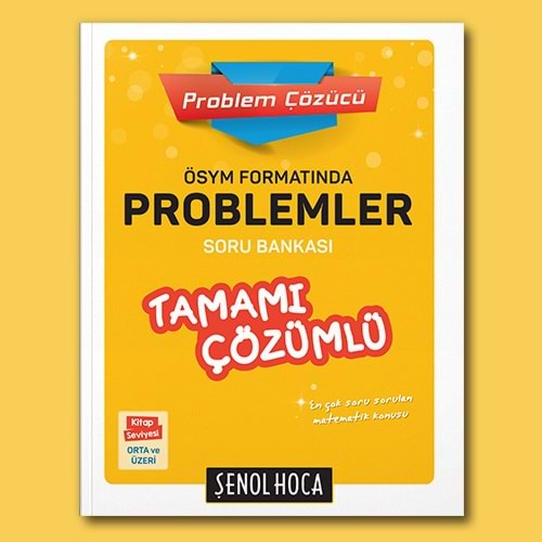 ŞENOL HOCA ÖSYM FORMATINDA PROBLEMLER SORU BANKASI