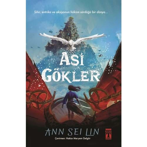 ASİ GÖKLER-ANN SEI LIN-GENÇ TİMAŞ YAYINLARI